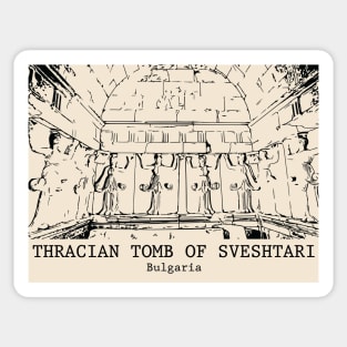 Thracian Tomb of Sveshtari - Bulgaria Sticker